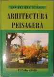 Arhitectura peisagera, Ed. Ceres, 2003