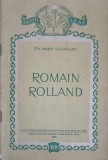 Romain Rolland - Ion Marin Sadoveanu (1955) Biografii, Editura de Stat, Coperta Necartonata