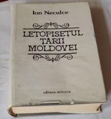 Ion Neculce - Opere. Letopisețul Țării Moldovei / O samă de cuvinte
