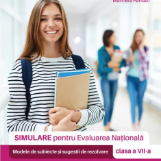 Limba si literatura romana. Simulare pentru Evaluarea Nationala. Clasa a VII-a