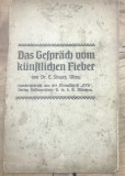 CRT11DE Brojura Veche Medicina Germana / Antique Medical Booklet German - Dr. E. Singer Das Gesprach vom kunstlichen Fieber Munchen