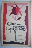 Cand suntem impreuna (Povestiri) - Carte Beletristica, Roman