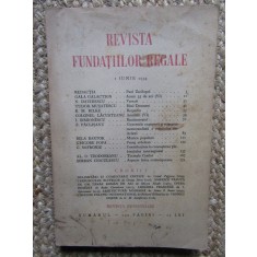 Revista Fundatiilor Regale Anul I IUNIE 1934 Nr. 6