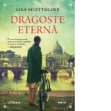Dragoste eterna - Lisa Scottoline, Ana-Maria Gontea