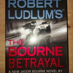 The bourne betrayal- Robert Ludlum`s
