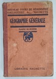 GEOGRAPHIE GENERALE , CLASSE DE SECONDE , 1926 , PREZINTA URME DE UZURA SI PETE