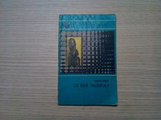 CE ESTE TALENTUL ? - Marian Bejat - Editura Stiintifica, 1967, 114 p.