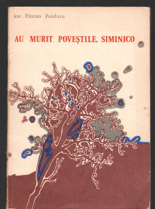 C8216 ION FLORIAN PANDURU - AU MURIT POVESTILE, SIMINICO