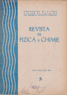 Revista De Fizica Si Chimie - Anul XXVI, Nr.5 , MAI. 1989 foto