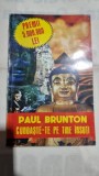CUNOASTE-TE PE TINE INSUTI-PAUL BRUNTON