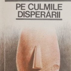 Pe culmile disperarii (1990) - Emil Cioran