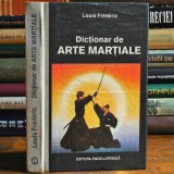 Dicționar de Arte Marțiale - Louis Frederic, ed. Enciclopedică