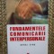 FUNDAMENTELE COMUNICARII INTERPERSONALE - MIHAI DINU