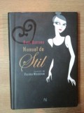 MANUAL DE STIL de DANA BUDEANU , ILUSTRATII DE VALERIA MOLDOVAN