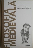 Filosofia medievala. De la Al-Farabi la Ockham &ndash; Andres Martinez Lorca