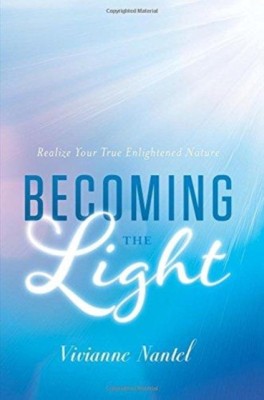 Becoming the Light: Realize Your True Enlightened Nature foto