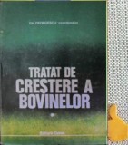 Tratat de crestere a bovinelor, vol. 1 Gheorghe Georgescu