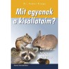 Mit egyenek a kis&aacute;llataim ? - Kedvenceink helyes t&aacute;pl&aacute;l&aacute;sa - Dr. Fodor Kinga