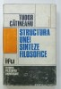 STRUCTURA UNEI SINTEZE FILOSOFICE de TUDOR CATINEANU , VOLUMUL II : PERSPECTIVA EXTRINSECA , 1985