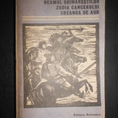 Mihail Sadoveanu - Neamul soimarestilor. Zodia cancerului. Creanga de aur