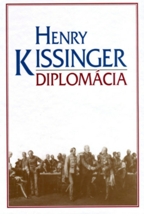 Diplom&aacute;cia - Henry Kissinger