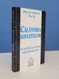 Calatoria sufletelor de Ph.D Michael Newton