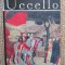 Uccello - Denia Mateescu