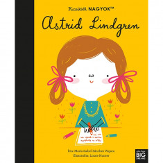 Kicsikből NAGYOK - Astrid Lindgren - María Isabel Sanchez Vegara