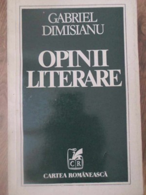 OPINII LITERARE-GABRIEL DIMISIANU-232846 foto