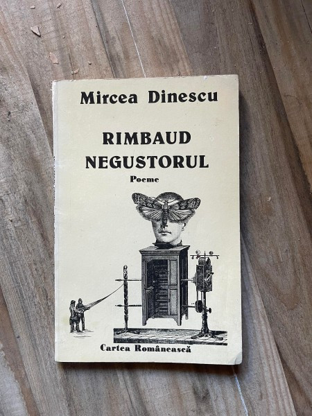 Mircea Dinescu - Rimbaud negustorul. Poeme