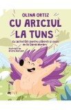 Cu ariciul la tuns - Olina Ortiz, Andrei Damian