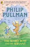 The Scarecrow and His Servant | Philip Pullman, Puffin