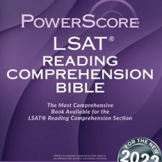 The Powerscore LSAT Reading Comprehension Bible