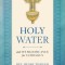Holy Water and Its Significance for Catholics