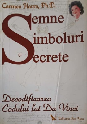 SEMNE SI SIMBOLURI SECRETE. DECODIFICAREA CODULUI LUI DA VINCI-CARMEN HARRA-248115 foto