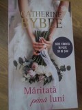 MARITATA PANA LUNI-CATHERINE BYBEE-233705