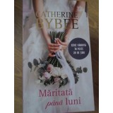 MARITATA PANA LUNI-CATHERINE BYBEE-267554