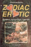 Zodiac Erotic: Dragoste, Sexualitate, Casatorie - Doamna Sofia, 2001, Romana, Carte Esoterism