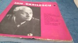 DISC VINIL ION VASILESCU 2 RARITATE!!! ELECTRECORD EDE 0638 COPERTA UZATA