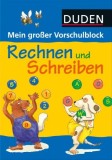 Mein gro&szlig;er Vorschulblock - Rechnen und Schreiben