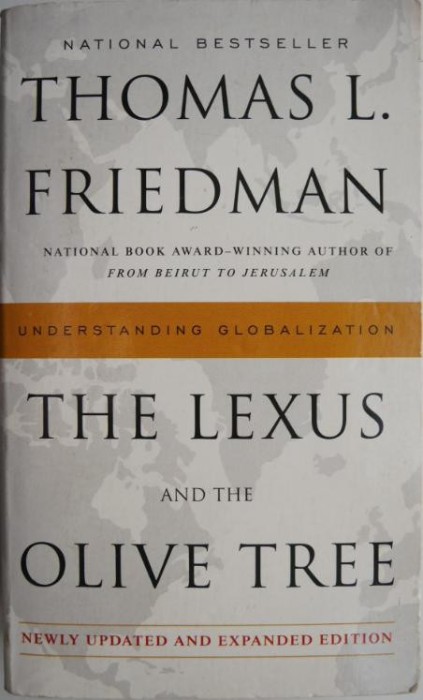The Lexus and the Olive Tree &ndash; Thomas L. Friedman