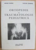 ORTOPEDIE SI TRAUMATOLOGIE PEDIATRICA-MIHAI JIANU , TUDOR ZAMFIR 1995
