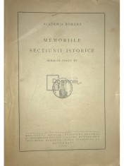 Memoriile sectiunii istorice, seria III, tomul XV (Editia: 1934) foto
