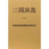 H&aacute;rom kir&aacute;lys&aacute;g - Luo Guanzhong