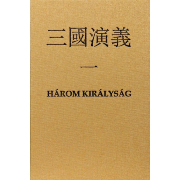 H&aacute;rom kir&aacute;lys&aacute;g - Luo Guanzhong