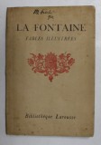 JEAN DE LA FONTAINE - FABLES , TOME I , EDITIE INTERBELICA