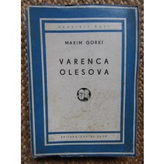 Varenca Olesova si alte nuvele / Maxim Gorchi Gorki