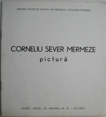 Corneliu Sever Mermeze (Pictura) (insemnari pe ultima pagina) foto