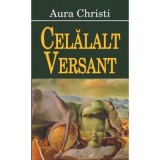 Celalalt versant - Aura Christi