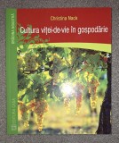 Christina Nack - Cultura vitei-de-vie in gospodarie